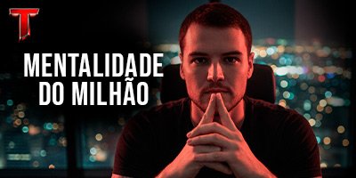 Mentalidade do Milhão
